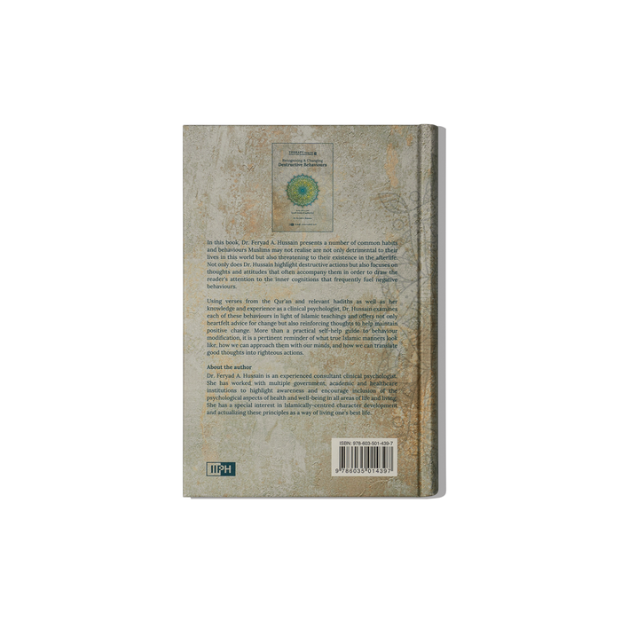 Recognising & Changing Destructive Behaviours - Part 3 (Therapy from the Quran & Sunnah Series)