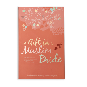 A Gift for a Muslim Bride - ibndaudbooks