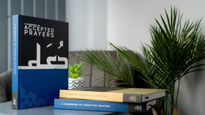A Handbook of Accepted Prayers - Premium Hardcover - ibndaudbooks