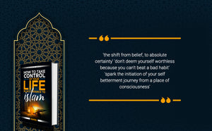 How to Take Control Over Your Life in Accordance with Islam: Modern Day