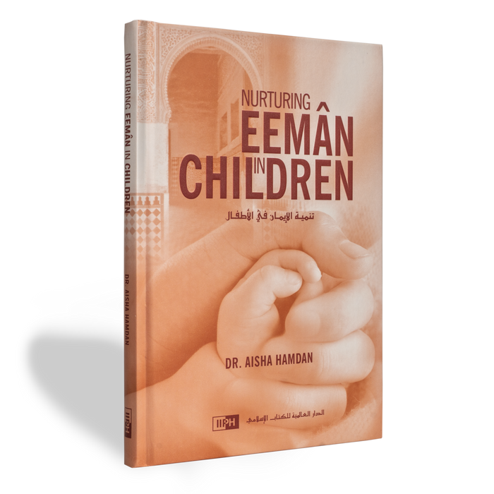 Nurturing Eeman In Children - ibndaudbooks