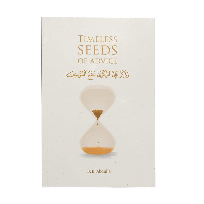 Timeless Seeds of Advice - ibndaudbooks