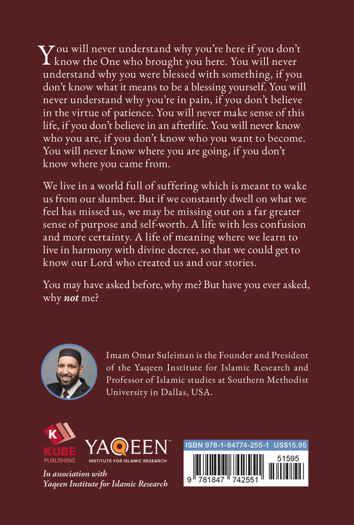 Why Me? Understanding One's Worldly Fate by Omar Suleiman