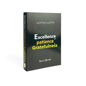 Excellence of Patience & Gratefulness - ibndaudbooks