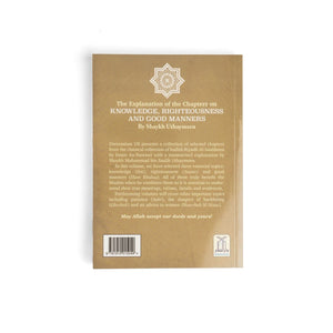 Knowledge, Righteousness & Good Manners (explanation of Riyadh Al-Saaliheen) - ibndaudbooks