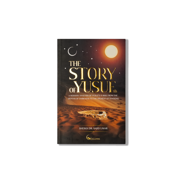 The Story of Yusuf AS - A Modern Analysis