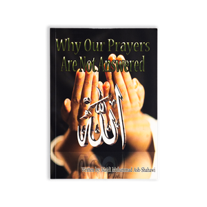 Why Our Prayers Are Not Answered - ibndaudbooks