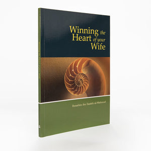 Winning the Heart of Your Wife - ibndaudbooks