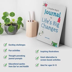 A Muslim Boy's Journal to Life's Big Changes