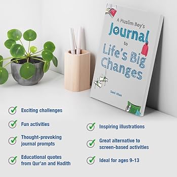 A Muslim Boy's Journal to Life's Big Changes