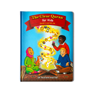 The Clear Quran for Kids - Volume 4 (Surah 1, & 49 - 114)