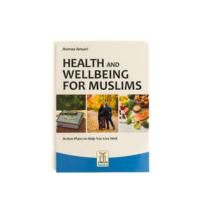 Health & Wellbeing for Muslims - ibndaudbooks