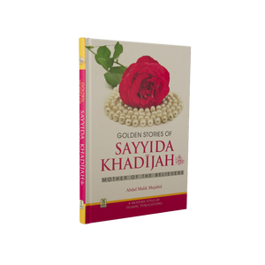 Golden Stories of Sayyida Khadijah (RA) - ibndaudbooks